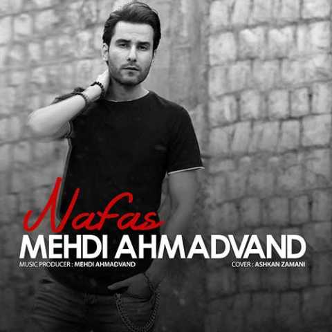 Mehdi Ahmadvand Nafas